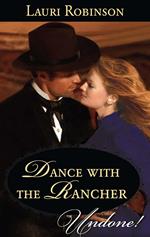 Dance With The Rancher (Stetsons & Scandals, Book 1) (Mills & Boon Historical Undone)