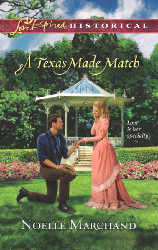 A Texas-Made Match (Mills & Boon Love Inspired Historical)