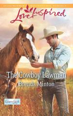 The Cowboy Lawman (Cooper Creek, Book 6) (Mills & Boon Love Inspired)