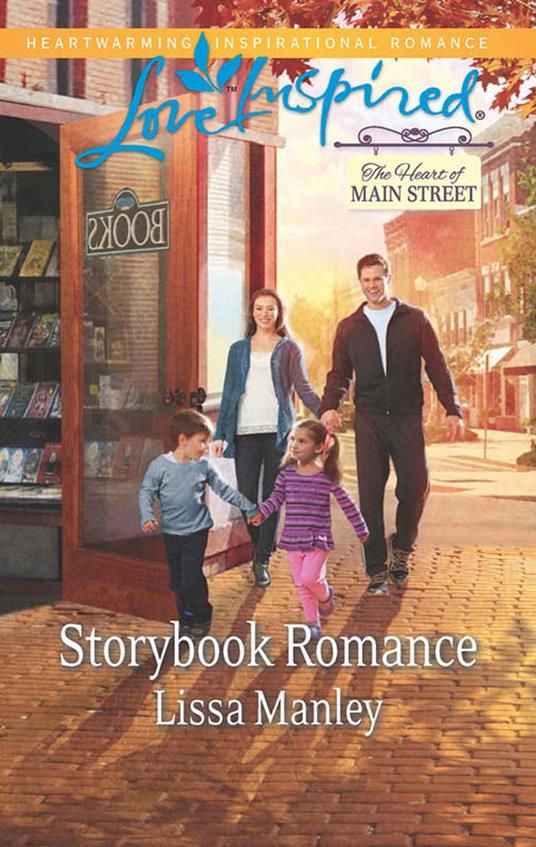 Storybook Romance (The Heart of Main Street, Book 4) (Mills & Boon Love Inspired)