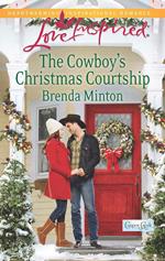 The Cowboy's Christmas Courtship (Cooper Creek, Book 7) (Mills & Boon Love Inspired)