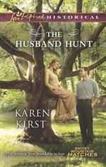 The Husband Hunt (Smoky Mountain Matches, Book 4) (Mills & Boon Love Inspired Historical)