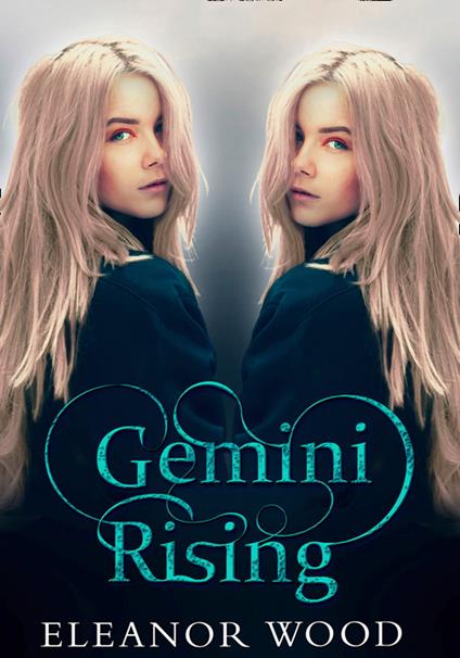 Gemini Rising - Eleanor Wood - ebook