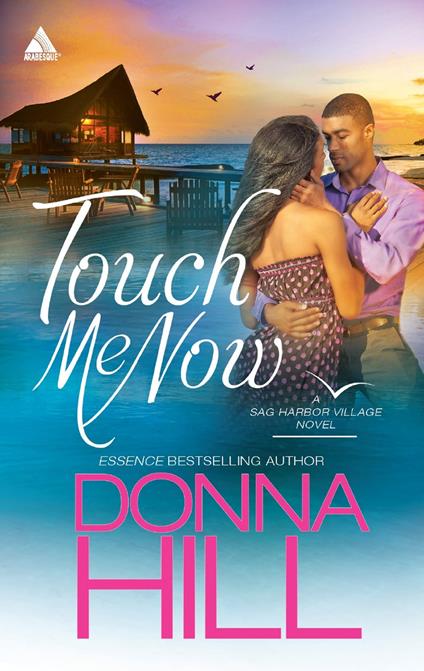 Touch Me Now (Sag Harbor Village, Book 3)