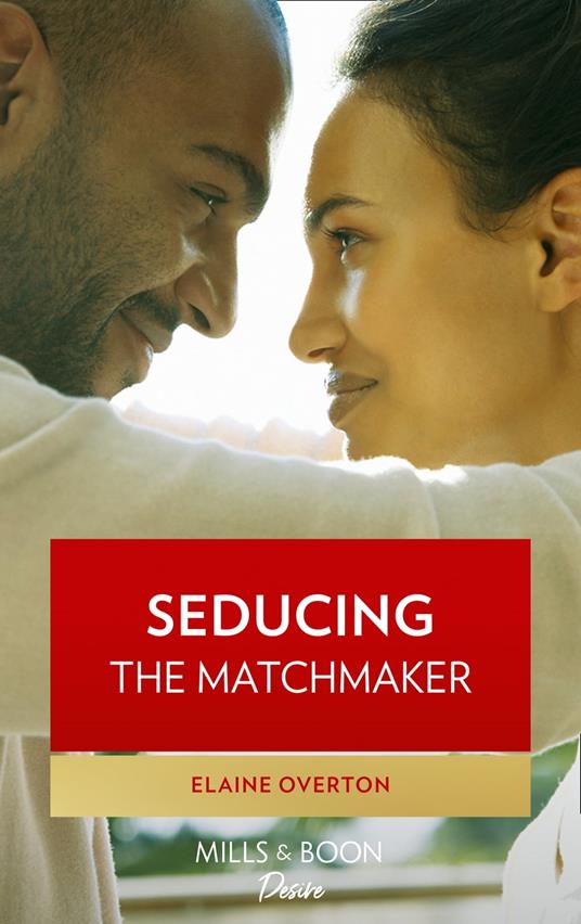 Seducing The Matchmaker