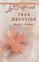 True Devotion (Mills & Boon Love Inspired)