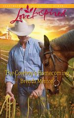 The Cowboy's Homecoming (Mills & Boon Love Inspired)