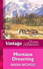 Montana Dreaming (Mills & Boon Vintage Superromance) (Home on the Ranch, Book 25)