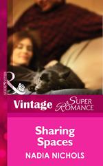 Sharing Spaces (Mills & Boon Vintage Superromance)