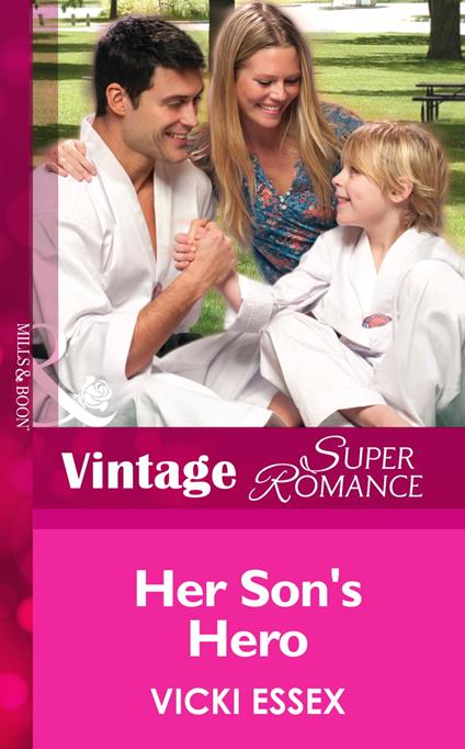 Her Son's Hero (Hometown U.S.A., Book 22) (Mills & Boon Vintage Superromance)