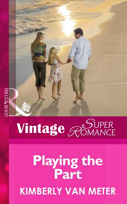 Playing the Part (Family in Paradise, Book 2) (Mills & Boon Vintage Superromance)