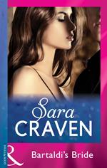 Bartaldi's Bride (Wedlocked!, Book 16) (Mills & Boon Modern)