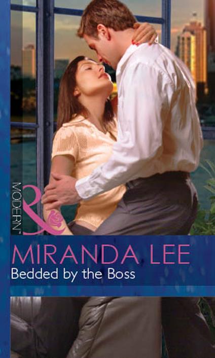 Bedded By The Boss (Mills & Boon Modern)