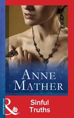 Sinful Truths (The Anne Mather Collection) (Mills & Boon Modern)