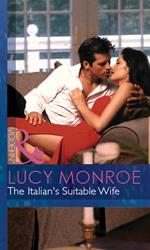 The Italian's Suitable Wife (Italian Husbands, Book 8) (Mills & Boon Modern)