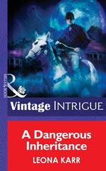 A Dangerous Inheritance (Mills & Boon Intrigue) (Eclipse, Book 1)