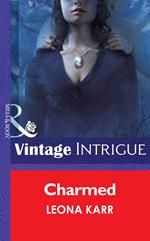 Charmed (Mills & Boon Intrigue) (Eclipse, Book 20)