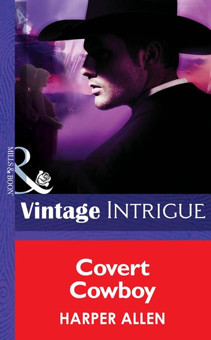 Covert Cowboy (Colorado Confidential, Book 6) (Mills & Boon Intrigue)