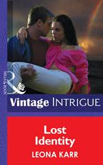 Lost Identity (Mills & Boon Intrigue)