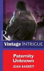 Paternity Unknown (Top Secret Babies, Book 12) (Mills & Boon Intrigue)