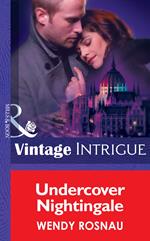 Undercover Nightingale (Spy Games, Book 4) (Mills & Boon Intrigue)