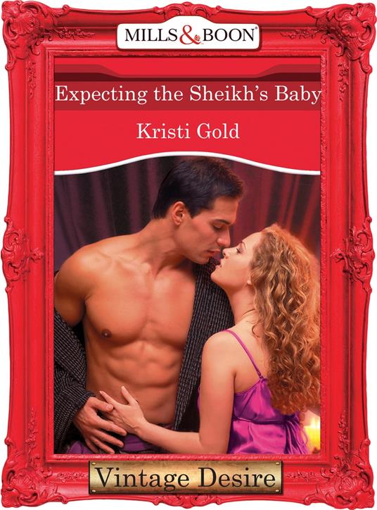 Expecting the Sheikh's Baby (Dynasties: The Barones, Book 9) (Mills & Boon Desire)