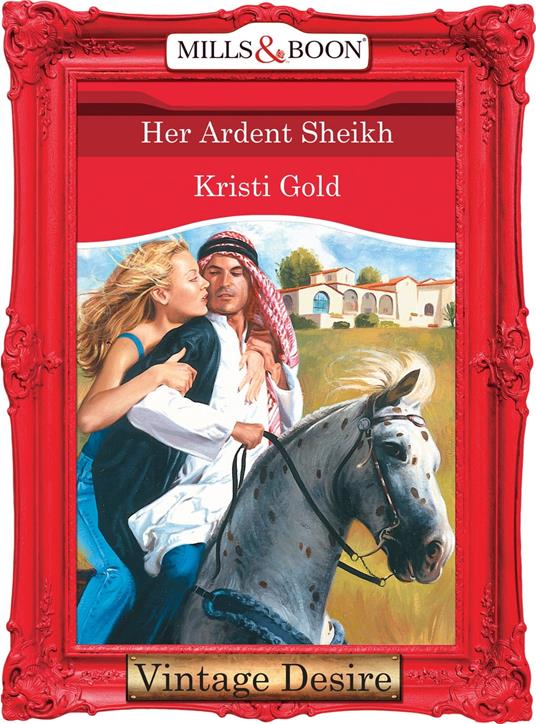 Her Ardent Sheikh (Texas Cattleman's Club, Book 9) (Mills & Boon Desire)