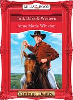 Tall, Dark & Western (Man of the Month, Book 71) (Mills & Boon Desire)