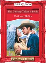 The Cowboy Takes A Bride (Mills & Boon Desire) (The Bridal Bid, Book 1)