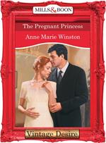 The Pregnant Princess (Mills & Boon Desire) (Royally Wed, Book 4)