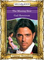 The Missing Heir (Mills & Boon Historical)