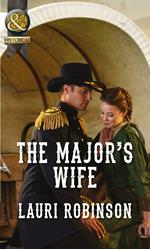 The Major's Wife (Mills & Boon Historical)
