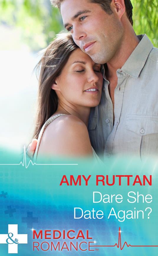 Dare She Date Again? (Mills & Boon Medical)
