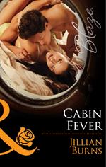Cabin Fever (Mills & Boon Blaze) (The Wrong Bed, Book 58)