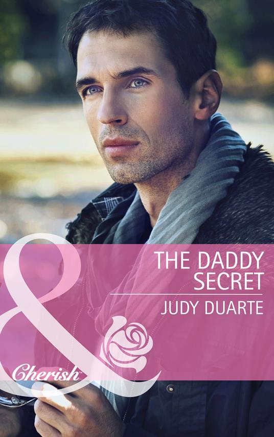 The Daddy Secret (Return to Brighton Valley, Book 1) (Mills & Boon Cherish)