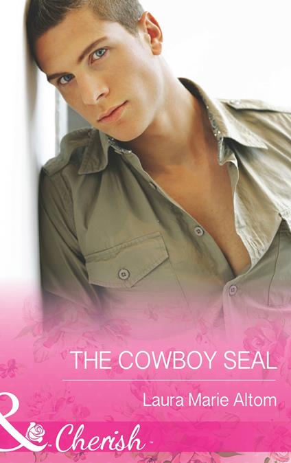 The Cowboy Seal (Operation: Family, Book 7) (Mills & Boon Cherish)