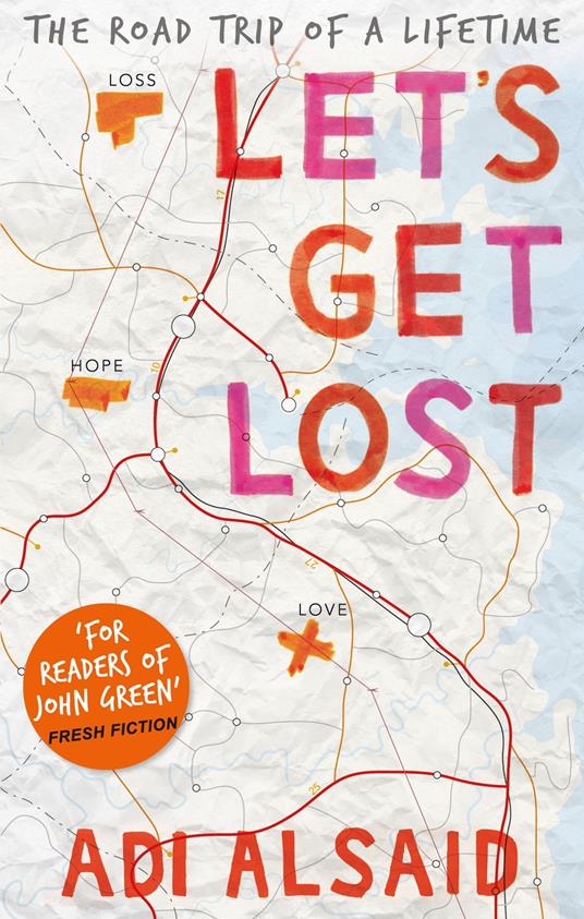 Let's Get Lost - Adi Alsaid - ebook