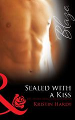 Sealed With A Kiss (Mills & Boon Blaze)