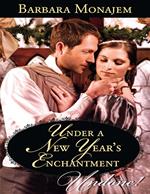 Under A New Year's Enchantment (Wicked Christmas Wishes, Book 2) (Mills & Boon Historical Undone)
