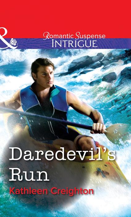 Daredevil's Run (Mills & Boon Intrigue)