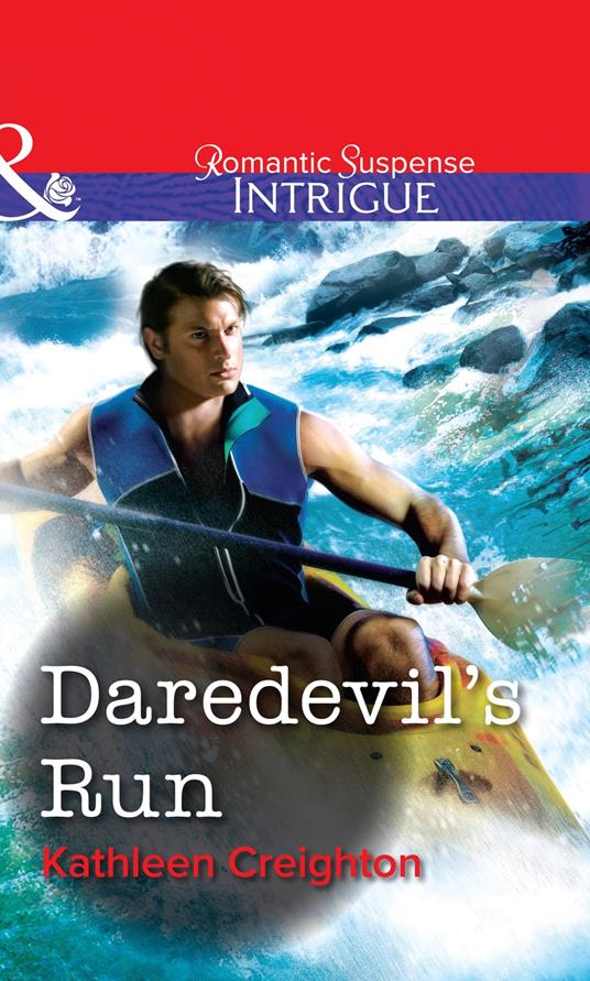 Daredevil's Run (Mills & Boon Intrigue)
