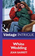 White Wedding (Mills & Boon Vintage Intrigue)