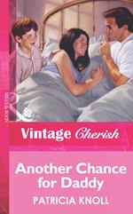 Another Chance for Daddy (Mills & Boon Vintage Cherish)