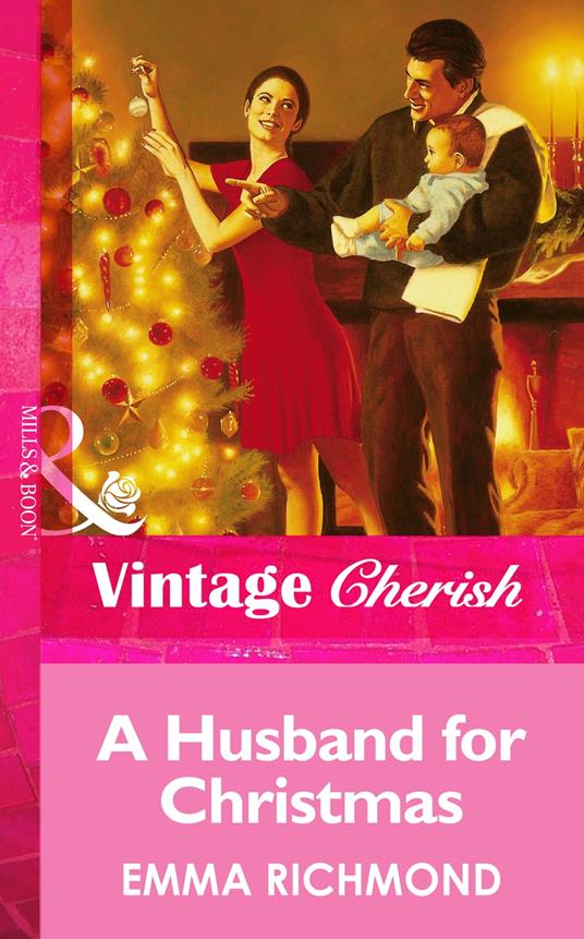 A Husband For Christmas (Mills & Boon Vintage Cherish)