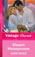 Desert Honeymoon (Mills & Boon Vintage Cherish)