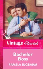 Bachelor Boss (Mills & Boon Vintage Cherish)