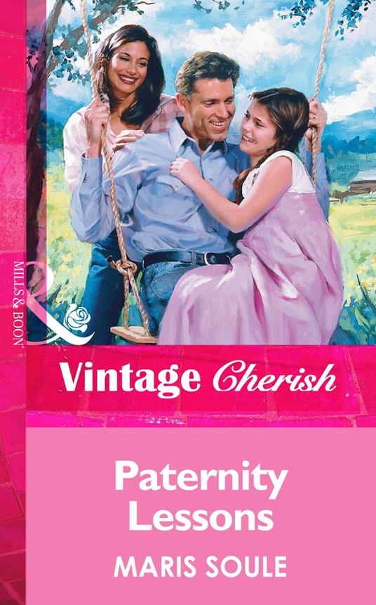 Paternity Lessons (Mills & Boon Vintage Cherish)