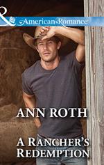 A Rancher's Redemption (Prosperity, Montana, Book 2) (Mills & Boon American Romance)