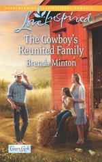 The Cowboy's Reunited Family (Cooper Creek, Book 8) (Mills & Boon Love Inspired)