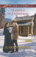 Married By Christmas (Smoky Mountain Matches, Book 5) (Mills & Boon Love Inspired Historical)